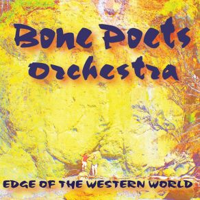 Download track What The Night Sky Knows (F * * K If I Know) Bone Poets Orchestra