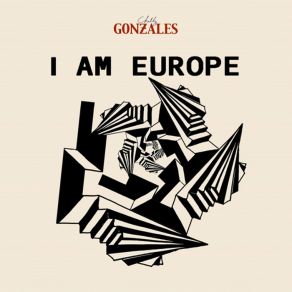 Download track I Am Europe Gonzales