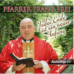 Download track Es Ist Alles Nur Geliehen Pfarrer Franz Brei