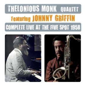 Download track Just A Gigolo Johnny Griffin, Thelonious Monk Quartet