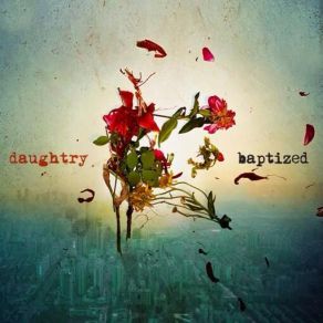 Download track Traitor Daughtry