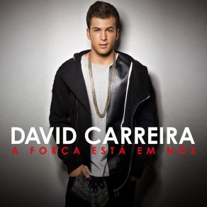 Download track Vem P'ra Cá (Put It On Me) David CarreiraDalvin