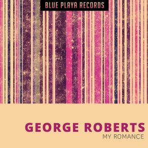 Download track Georgia On My Mind (Original Mix) George Roberts
