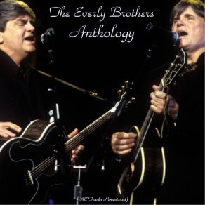 Download track Brand New Heartache (Remastered) Everly Brothers
