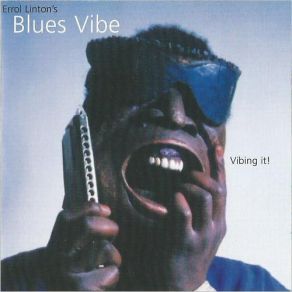 Download track Live My Life Errol Linton, Errol Linton's Blues Vibe