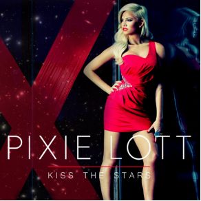 Download track Kiss The Stars Pixie Lott