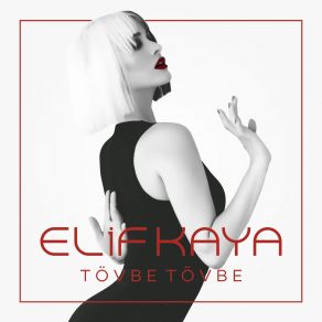 Download track Tövbe Tövbe Elif Kaya