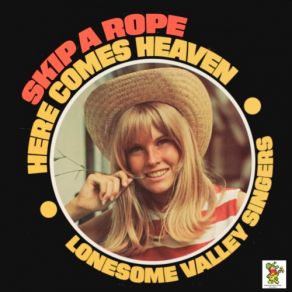 Download track Skip A Rope The Valley Singers, Lonesome