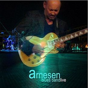 Download track Atchafalaya Blues (Live) Arnesen Blues Band