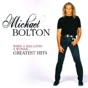 Download track When A Man Loves A Woman Michael Bolton