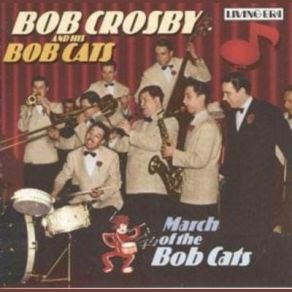 Download track Who's Sorry Now Bob Crosby