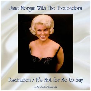 Download track It's Not For Me To Say (Remastered 2017) The Troubadors