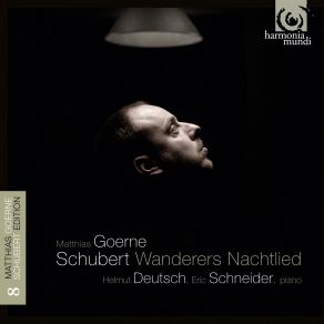 Download track 01 - Wandrers Nachtlied (Johann Wolfgang Von Goethe), D. 768 Franz Schubert