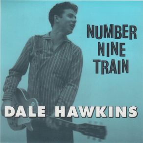 Download track On Account Of You Dale Hawkins