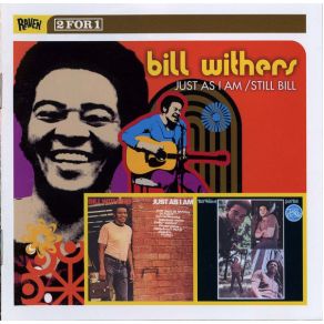 Download track Who Is He (And What Is He To You)? Bill WithersWhat Is He To You