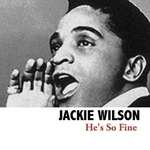 Download track It's So Fine Jackie Wilson