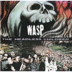 Download track Forever Free W. A. S. P., Blackie Lawless