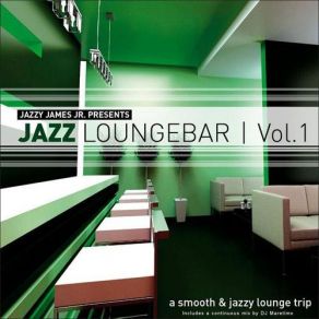 Download track Jazz Loungebar Vol. 1 (Continuous DJ Mix) DJ Maretimo