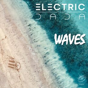 Download track Waves (Extended Mix) Electric Dada