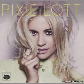 Download track Ain't Got You Pixie Lott