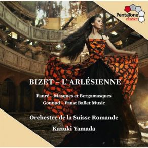 Download track L'Arlésienne Suite No. 2: III. Minuetto Kazuki Yamada, Orchestre De La Suisse Romande