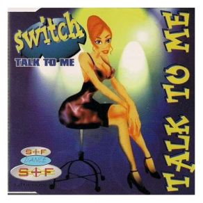 Download track Talk To Me (House Single) SWITCH
