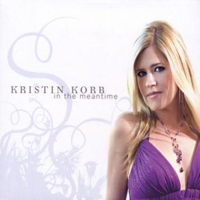 Download track Lover Come Back To Me Kristin Korb