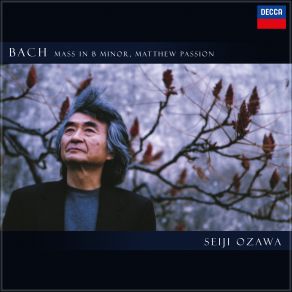 Download track Mass In B Minor, BWV 232 Gloria IX. Qui Tollis Peccata Mundi' Seiji Ozawa