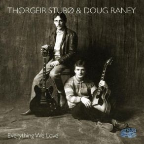 Download track Love Letters Doug Raney, Thorgeir Stubø