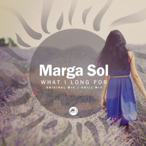 Download track What I Long For (Original Mix) Marga Sol