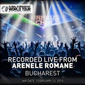 Download track Global DJ Broadcast World Tour (12 February 2015) Markus Schulz