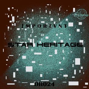 Download track Star Heritage (Original Mix) Important