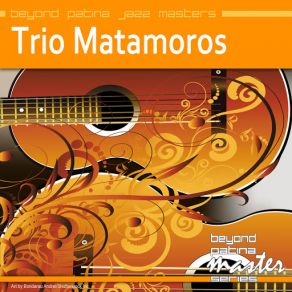 Download track Capullito De Alheli Trio Matamoros