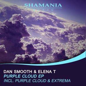 Download track Extrema (Original Mix) Dan Smooth, Elena T