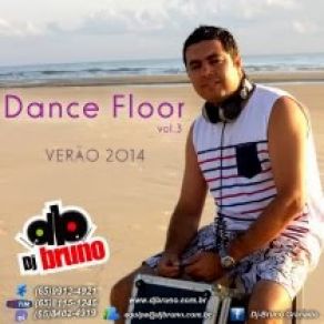 Download track Dance Floor Vol. 03 5 Dj Bruno Granado