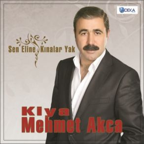 Download track Beni Yaktın Kiya Mehmet Akça