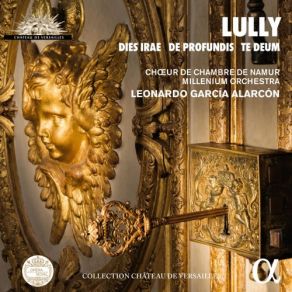 Download track Dies Irae, LWV 64 1 Juste Judex Ultionis Choeur De Chambre De Namur, Cappella Mediterranea, Leonardo Garcia Alarcon, Millenium Orchestra