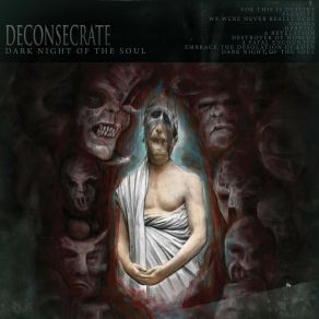 Download track Dark Night Of The Soul Deconsecrate
