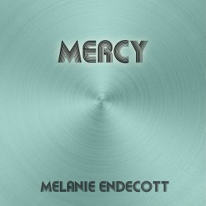 Download track Mercy (Karaoke Instrumental Carpool Edit) Melanie Endecott