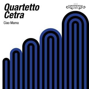 Download track Ciao Mama Quartetto Cetra