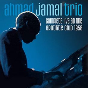 Download track You Don't Know What Love Is Ahmad Jamal