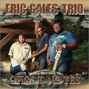 Download track New Beginnings Eric Gales Trio