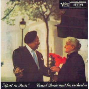 Download track April In Paris Count Basie, The Count Basie Orchestra, Count Basie TrioMetronome All Stars, Charles Pierce And His Orchestra