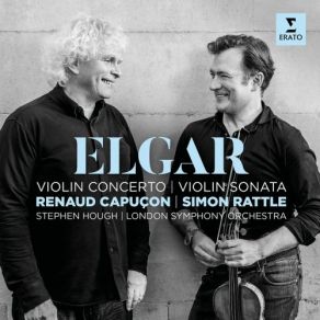 Download track Elgar: Violin Sonata In E Minor, Op. 82: II. Romance. Andante Simon Rattle, Renaud Capuçon, Stephen Hough, London Symphony Orchestra