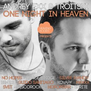 Download track One Night In Heaven, Vol. 11 (Continuous Mix) Andrey Exx