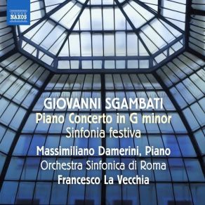 Download track 03 - Piano Concerto In G Minor, Op. 15 - II. Romanza. Andante Sostenuto Giovanni Sgambati