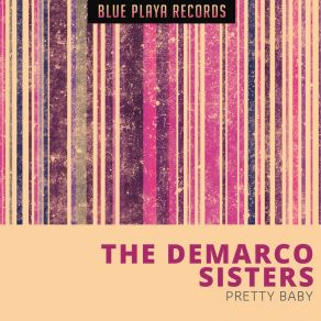 Download track At The Close Of A Long Long Day The Demarco Sisters
