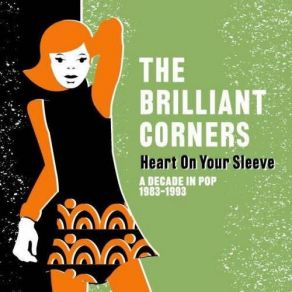 Download track I'Ll Never Be The One To Break Your Heart (Unreleased Live) The Brilliant Corners