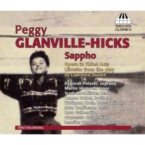 Download track 3. Act 1. Scene 1: Now At Last You Are Here Peggy Glanville-Hicks