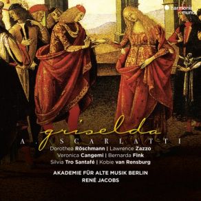 Download track Griselda, Op. 114, Atto Terzo, Scena 8 & 9 Duetto. Bella Mano (Costanza, Roberto) Akademie Für Alte Musik Berlin René JacobsRoberto